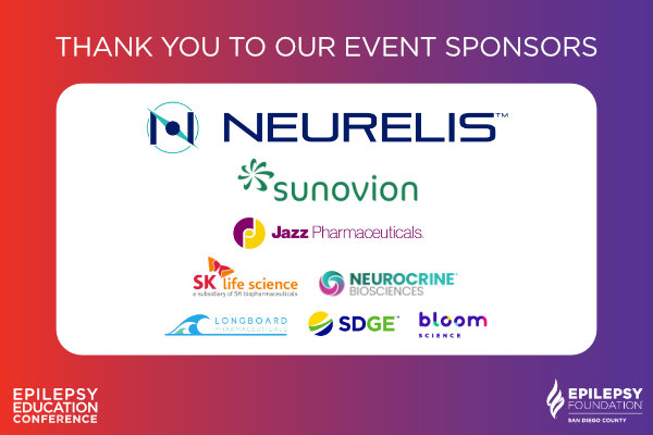 Sponsor appreciation graphic for the 2023 Epilepsy Education Conference hosted by the Epilepsy Foundation of San Diego County. Logos includes for Neurelis, Sunovion, Jazz Pharmaceuticals, SK Life Science, Neurocrine Biosciences, Longboard Pharmaceuticals, SDGE, and Bloom Science.